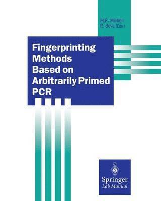 Fingerprinting Methods Based on Arbitrarily Primed PCR 1