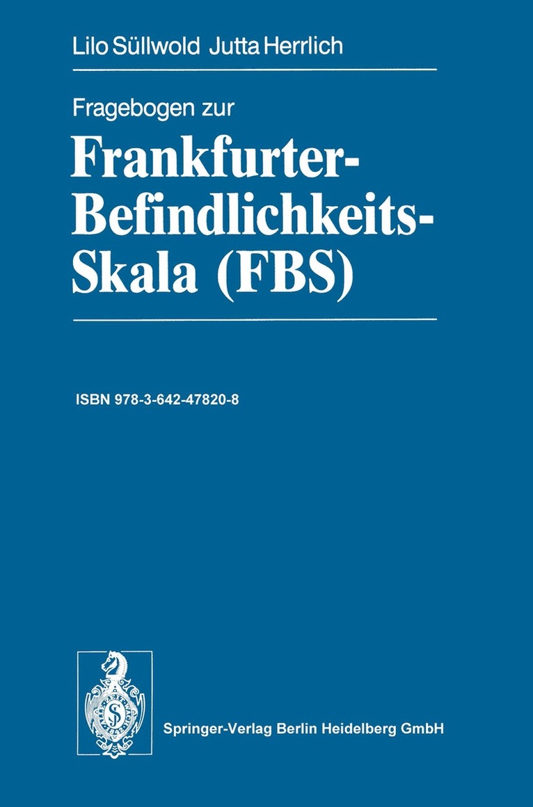 Lilo Süllwold, Jutta Herrlich - Fragebogen zur Frankfurter-Befindlichkeits-Skala (FBS), Häftad