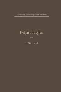 bokomslag Polyisobutylen und Isobutylen-Mischpolymerisate