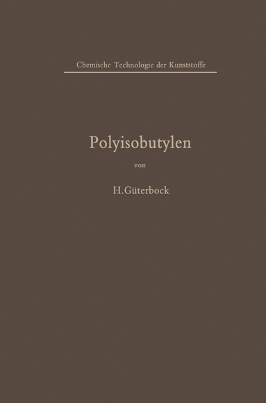 bokomslag Polyisobutylen und Isobutylen-Mischpolymerisate