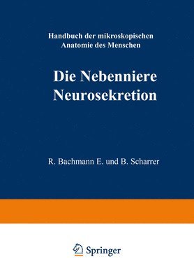 bokomslag Die Nebenniere. Neurosekretion.