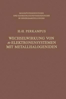 bokomslag Wechselwirkung von -Elektronensystemen mit Metallhalogeniden