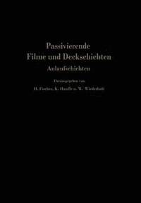 bokomslag Passivierende Filme und Deckschichten