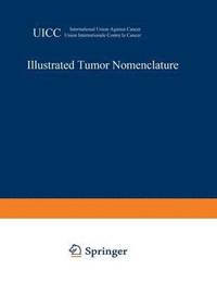 bokomslag Illustrated Tumor Nomenclature