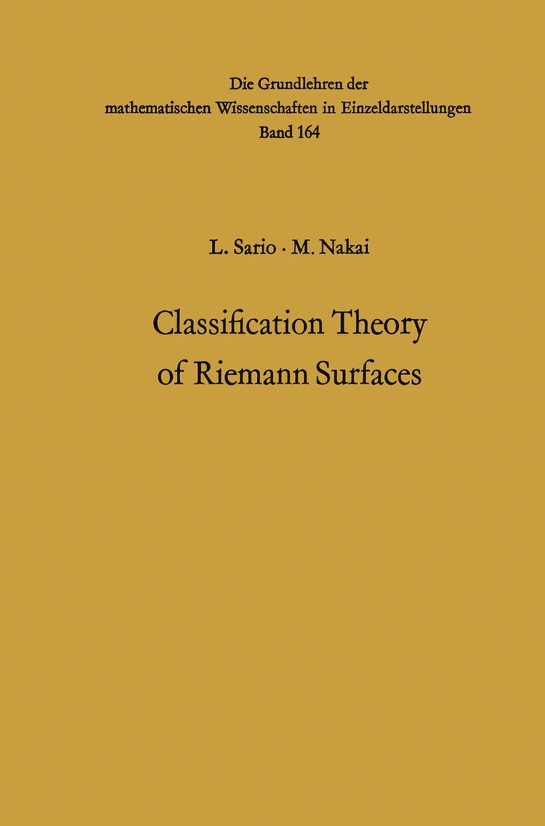 Leo Sario, Mitsuru Nakai - Classification Theory of Riemann Surfaces, Häftad