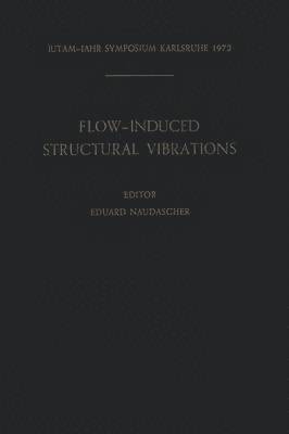 Flow-Induced Structural Vibrations 1
