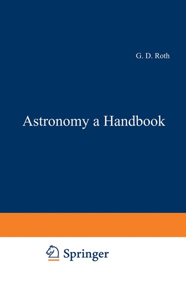 bokomslag Astronomy: a Handbook