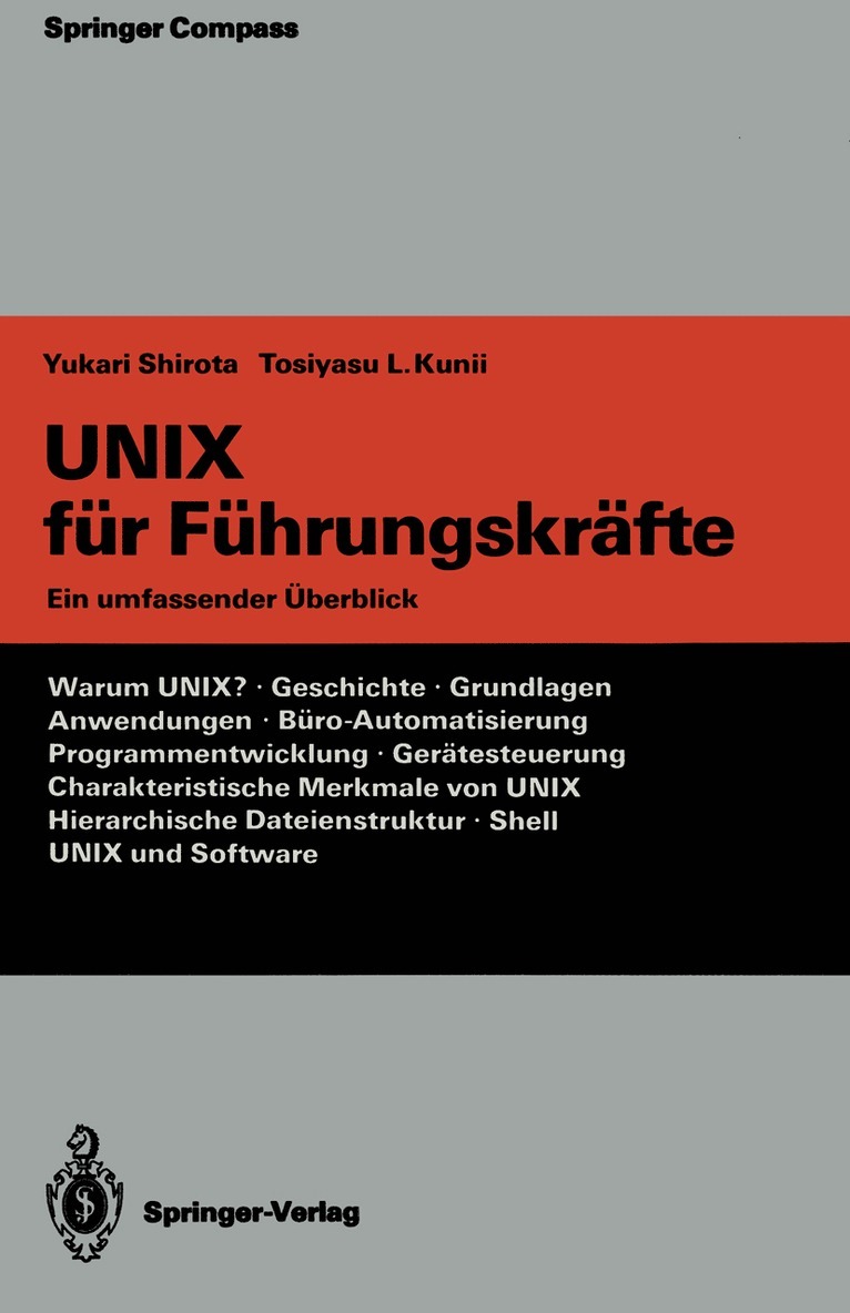Yukari Shirota, Tosiyasu L. Kunii, Tosiyasu Kunii - UNIX für Führungskräfte, Häftad