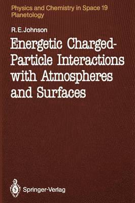 bokomslag Energetic Charged-Particle Interactions with Atmospheres and Surfaces