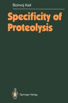 Specificity of Proteolysis 1