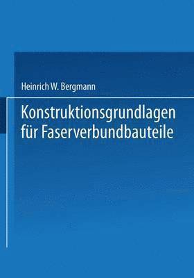 bokomslag Konstruktionsgrundlagen für Faserverbundbauteile