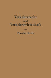 bokomslag Verkehrsrecht und Verkehrswirtschaft