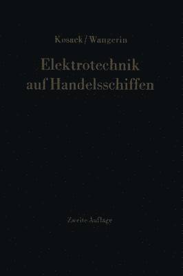Hans-Joachim Kosack, Albert Wangerin - Elektrotechnik auf Handelsschiffen, Häftad