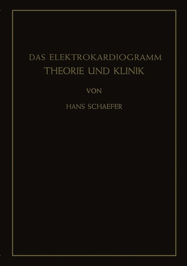 Hans Schaefer - Das Elektrokardiogramm, Häftad