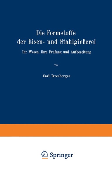 bokomslag Die Formstoffe der Eisen- und Stahlgießerei
