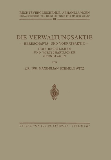 Maximillian Schmulewitz - Die Verwaltungsaktie, Häftad