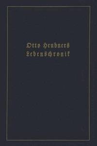 bokomslag Otto Heubners Lebenschronik
