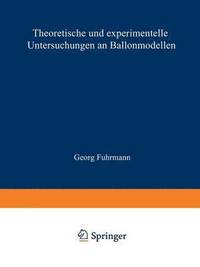 bokomslag Theoretische und experimentelle Untersuchungen an Ballonmodellen