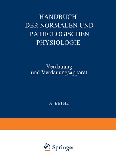 NA Babkin, NA Bergmann, NA Bluntschli, NA Eckstein, NA Elek, NA Eppinger, NA Feulgen, NA Full, NA Goetze, NA Groebbels, NA Guleke, NA Hirsch, NA Hummel, NA Jordan, NA Kalk, NA Katsch, NA Klee, NA Kochmann, NA Magnus-Alsleben - Verdauung und Verdauungsapparat, Häftad