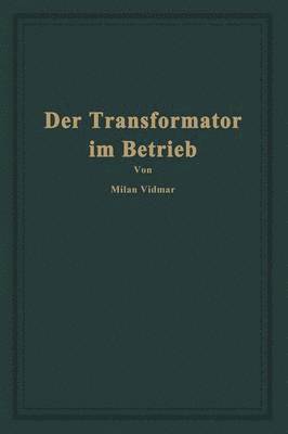 bokomslag Der Transformator im Betrieb