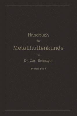 bokomslag Handbuch der Metallhttenkunde