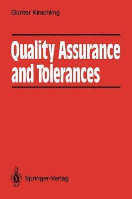 Günter Kirschling - Quality Assurance and Tolerance, Häftad
