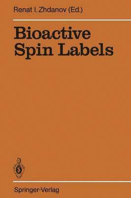 Renat I. Zhdanov - Bioactive Spin Labels, Häftad