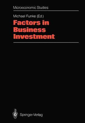 Michael Funke - Factors in Business Investment, Häftad