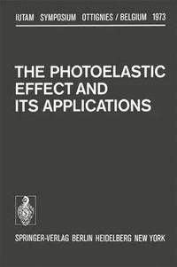 bokomslag The Photoelastic Effect and Its Applications