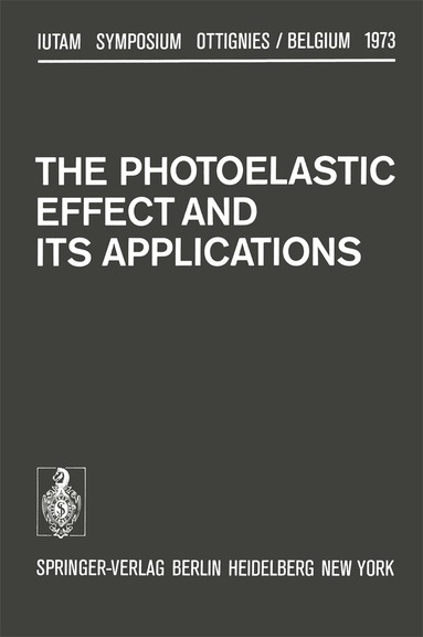 J. Kestens - Photoelastic Effect and Its Applications, Häftad