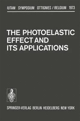 The Photoelastic Effect and Its Applications 1
