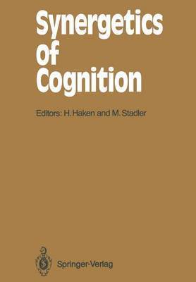 Hermann Haken, Michael Stadler - Synergetics of Cognition, Häftad