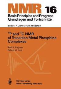 bokomslag 31P and 13C NMR of Transition Metal Phosphine Complexes