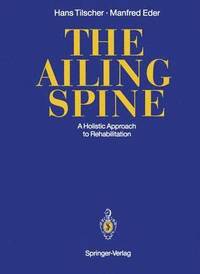 bokomslag The Ailing Spine