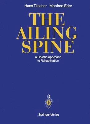 The Ailing Spine 1
