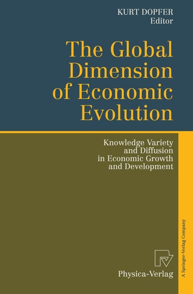Kurt Dopfer - Global Dimension of Economic Evolution, Häftad