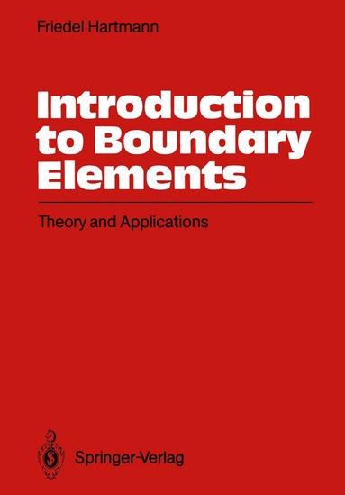 Friedel Hartmann - Introduction to Boundary Elements, Häftad