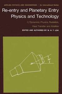 bokomslag Re-entry and Planetary Entry Physics and Technology