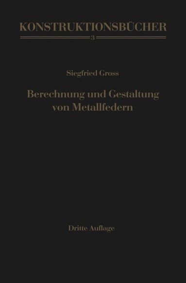 Siegfried Gross - Berechnung und Gestaltung von Metallfedern, Häftad