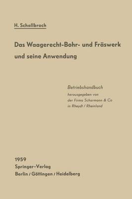 bokomslag Das Waagerecht-Bohr- und Frswerk und seine Anwendung