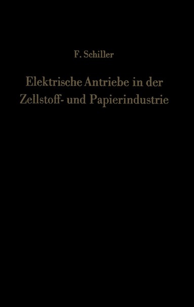 bokomslag Elektrische Antriebe in der Zellstoff- und Papierindustrie