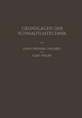 Grundlagen der Schmalfilmtechnik 1