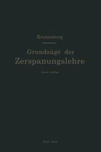 bokomslag Grundzge der Zerspanungslehre. Theorie und Praxis der Zerspanung fr Bau und Betrieb von Werkzeugmaschinen