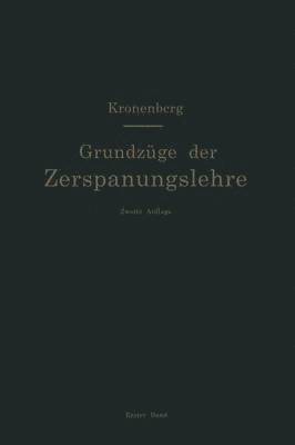 bokomslag Grundzge der Zerspanungslehre. Theorie und Praxis der Zerspanung fr Bau und Betrieb von Werkzeugmaschinen