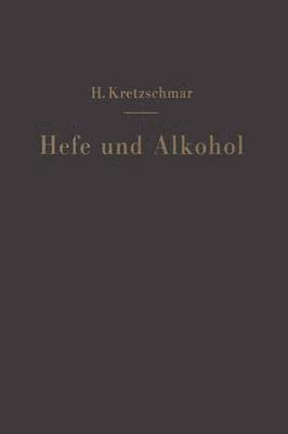 bokomslag Hefe und Alkohol sowie andere Gärungsprodukte