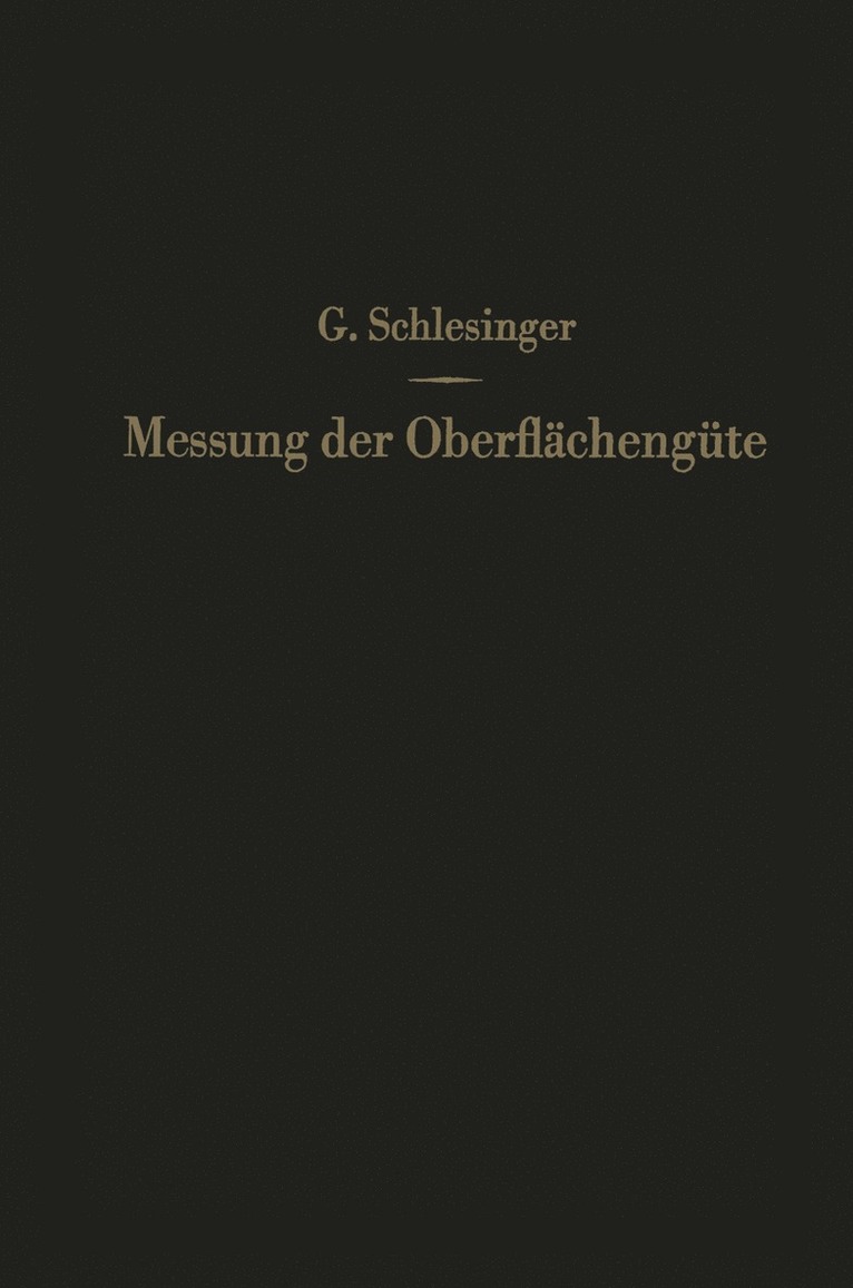 Georg Schlesinger - Messung der Oberflächengüte, Häftad