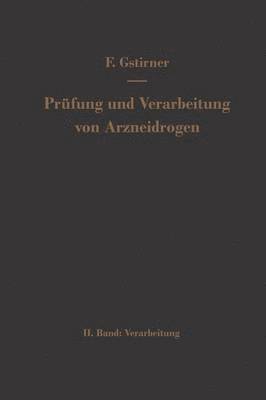 bokomslag Prfung und Verarbeitung von Arzneidrogen