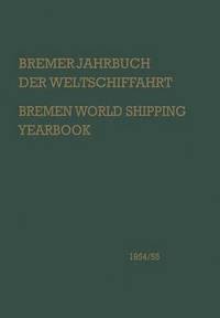 bokomslag Bremer Jahrbuch der Weltschiffahrt 1954/55 / Bremen World Shipping Yearbook