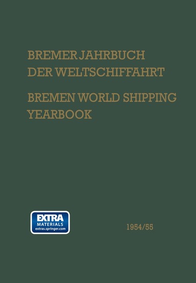 bokomslag Bremer Jahrbuch der Weltschiffahrt 1954/55 / Bremen World Shipping Yearbook