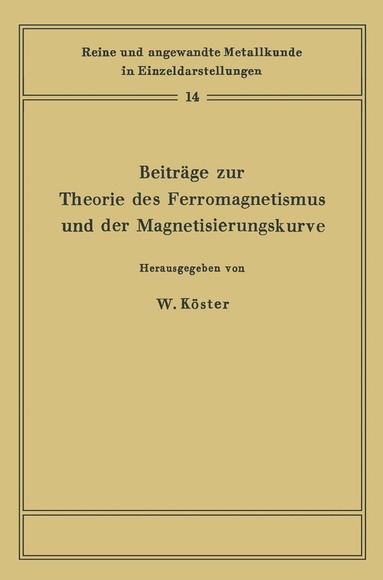 Werner Köster - Beiträge zur Theorie des Ferromagnetismus und der Magnetisierungskurve, Häftad
